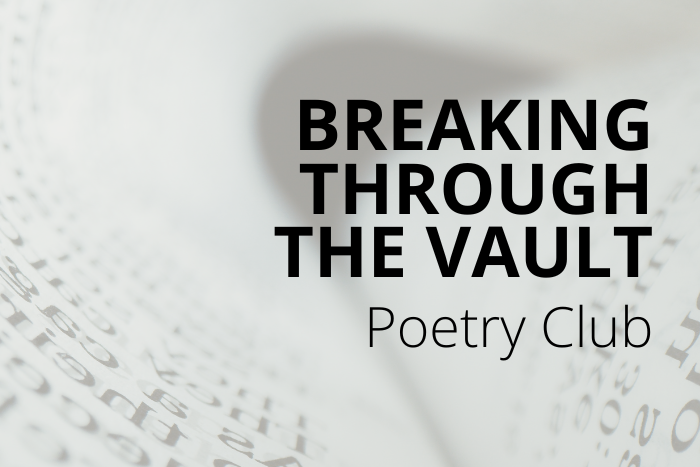 Breaking Through the Vault Poetry Club